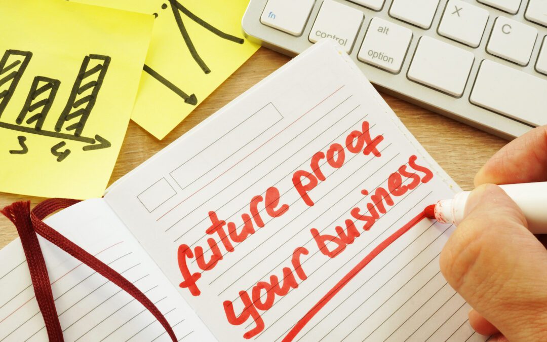 How to Future-Proof Your Business